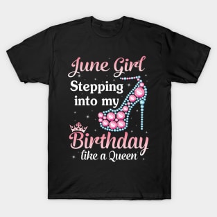 Happy Birthday To Me You Born In June T-Shirt